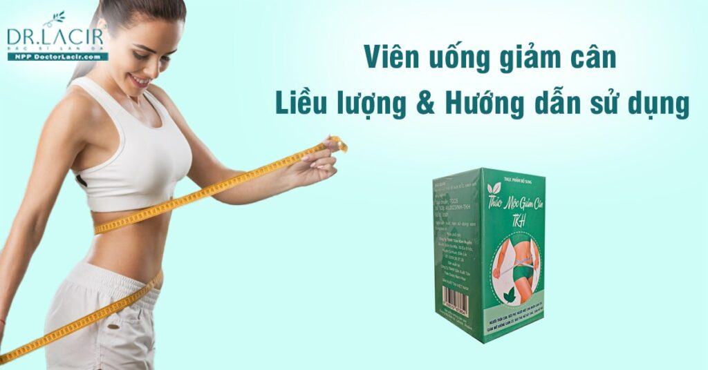 Liều lượng khi sử dụng viên uống giảm cân Trần Kim Huyền
